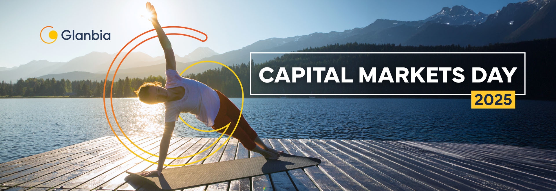 person performing a yoga stretch on a wooden dock by a lake with mountains in the background. Text reads: ‘Capital Markets Day, Wednesday 19th November 2025'