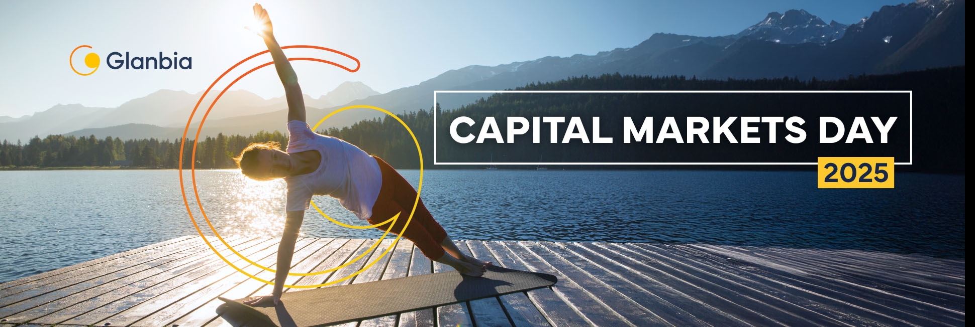 person performing a yoga stretch on a wooden dock by a lake with mountains in the background. Text reads: ‘Capital Markets Day, Wednesday 19th November 2025'