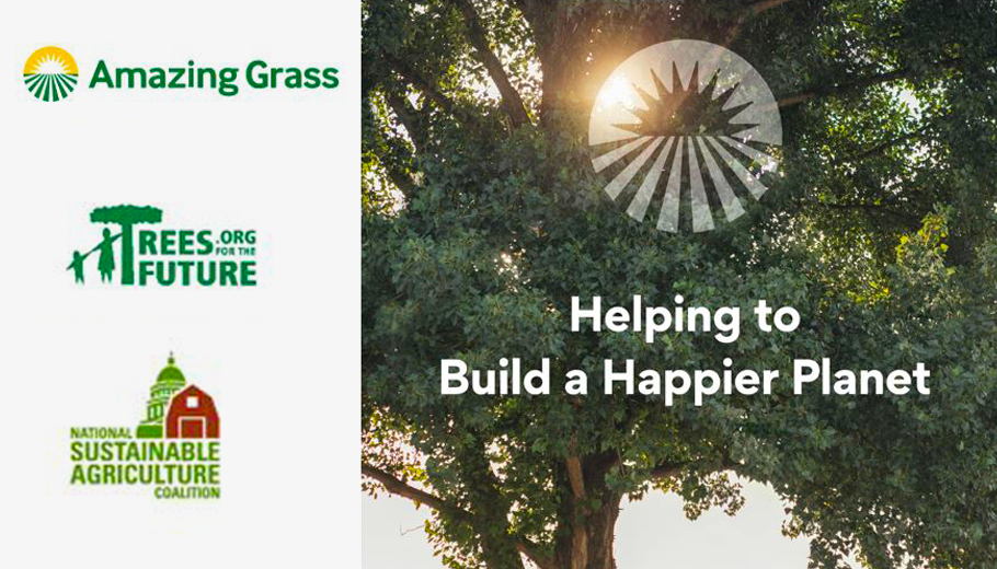 Amazing Grass: Helping to Build a Happier Planet